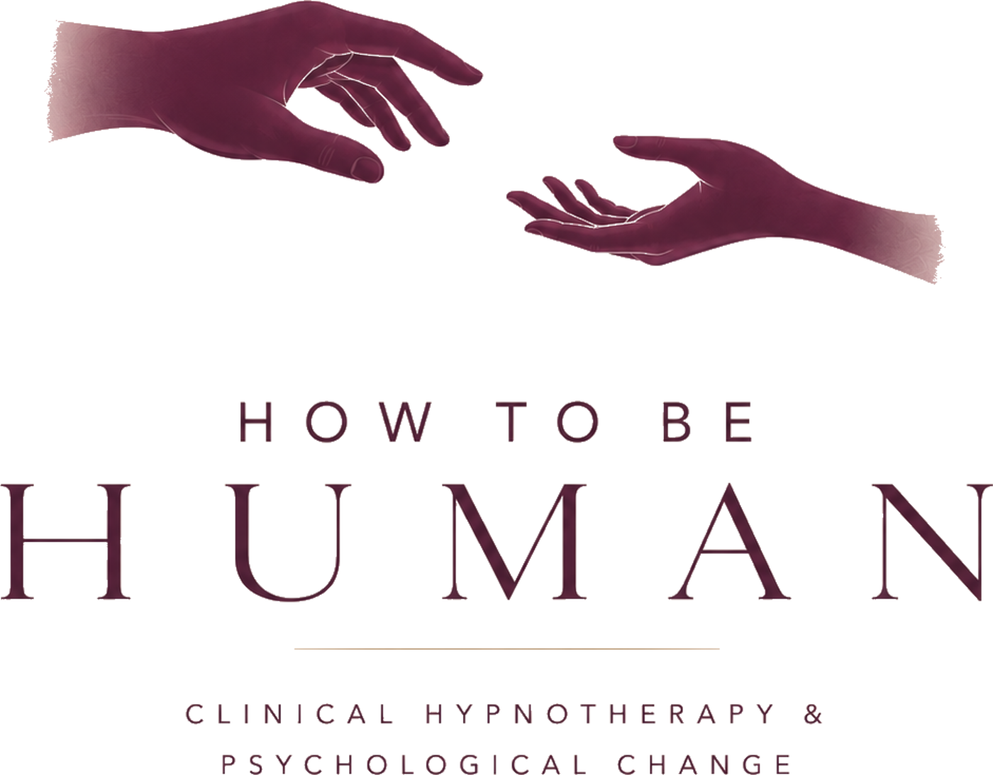 HOW TO BE HUMAN — Clinical Hypnotherapy & Psychological Change